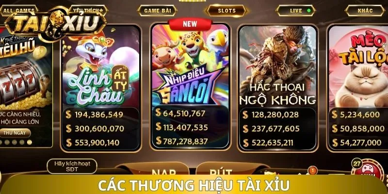 Các thương hiệu tài xỉu