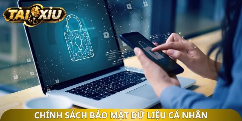 Chính sách bảo mật dữ liệu cá nhân