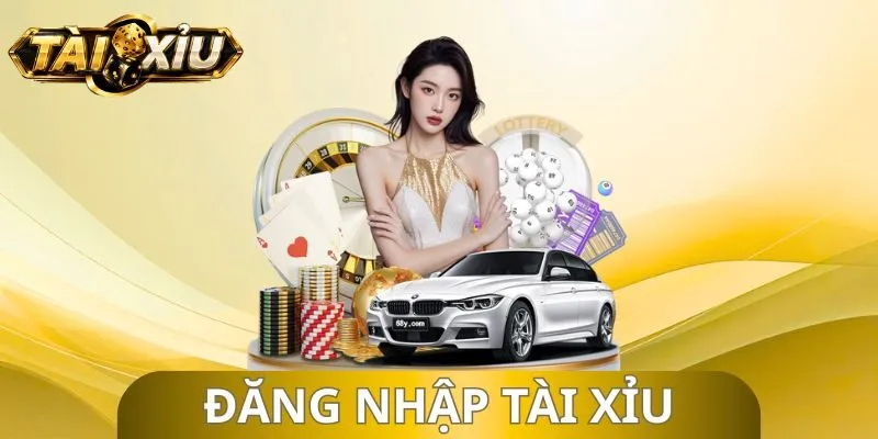 Đăng Nhập Tài Xỉu