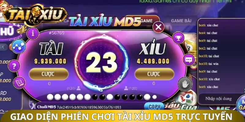 Giao diện phiên chơi tài xỉu MD5 trực tuyến 