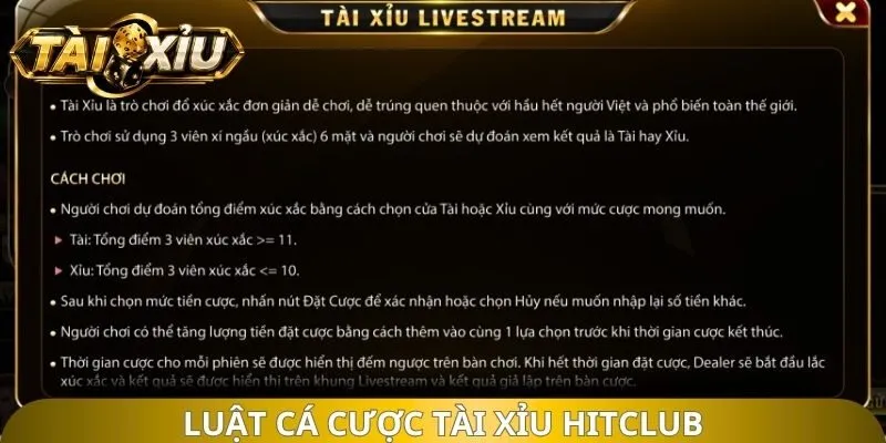 Luật cá cược tài xỉu Hitclub