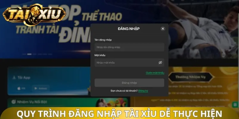 Quy trình đăng nhập tài xỉu dễ thực hiện