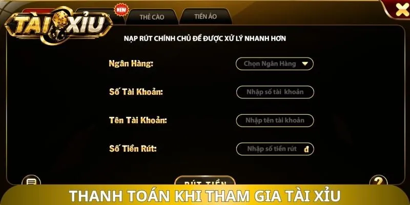Thanh toán khi tham gia tài xỉu